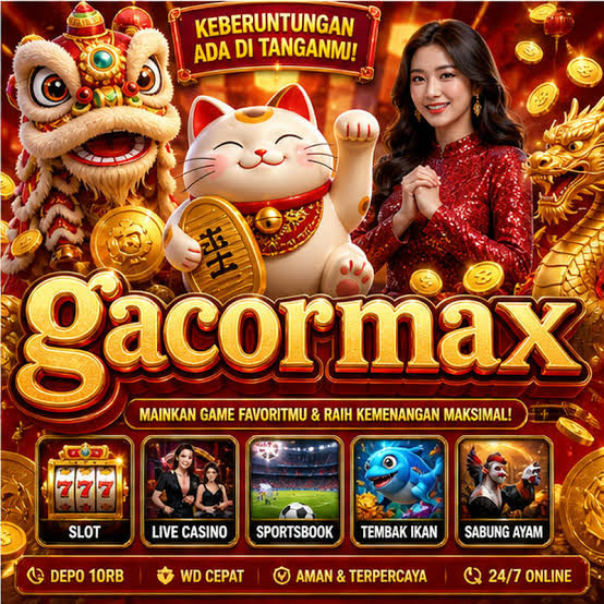 Tampilan pertama gacormax